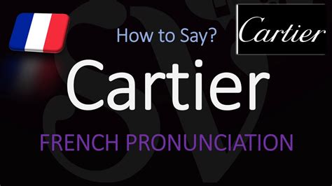 cartier pronunciation in english.